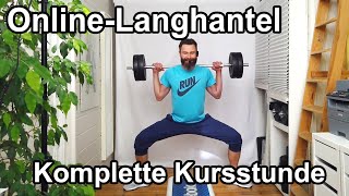 OnlineLanghanteltraining Komplette Kursstunde AM [upl. by Frans]