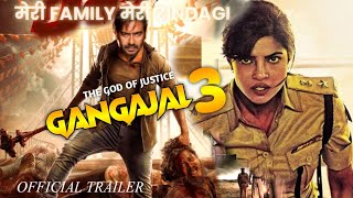 Gangajal 3 Official Trailer Ajay Devgn Priyanka Ajay Devgn se हो गए prakash raj नाराज बनेंगी फिल्म [upl. by Toolis535]