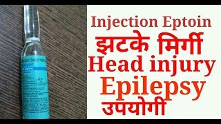 Eptoin injection  use as an Anticonvulsant in seizure  head injury  Phenytion sodium uses [upl. by Isoais]