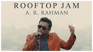 Chennai Rooftop Jam  AR Rahman  Rang De Basanti  Veere Kadh De  Balleilakka [upl. by Aneehsyt]