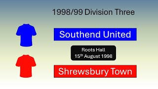 Southend United vs Shrewsbury Town  199899 [upl. by Rubina564]