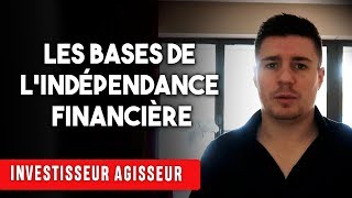 Les Bases De L Indépendance Financière IA 21 [upl. by Eecyac]