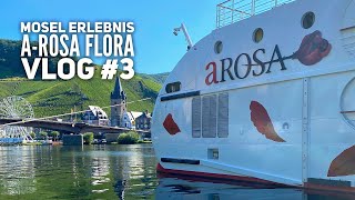 Mosel Kreuzfahrt mit Arosa Flora Vlog 3 BernkastelKues [upl. by Rabbi]