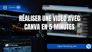 Réaliser une vidéo avec Canva en 5 minutes [upl. by Kathryn627]