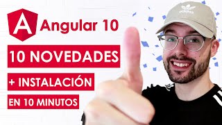 Angular 10 Novedades e Instalación desde cero y paso a paso 🔴 Curso de Angular 10 en Español [upl. by Ahsait]