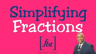 Simplifying Fractions fbt [upl. by Aisirtap]