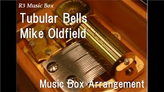 Tubular BellsMike Oldfield Music Box Film quotThe Exorcistquot Theme Song [upl. by Ajnos]