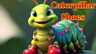 The Caterpillar Shoes Bedtime stories for kidsCaterpillarEnglishFairyTales english [upl. by Kiel637]