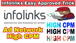 Infolinks High CPM Ad Network Easy Approved Trick adsense alternative [upl. by Lovich707]