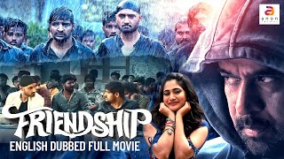 Friendship 2024  New English Dubbed Full Movie  Latest Action Thriller  Arjun  Harbhajan Singh [upl. by Ainehs495]