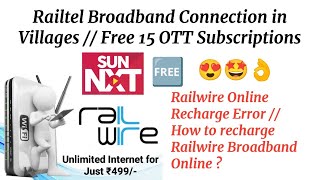 கிராமப்புற WiFi ConnectionFree SunNxtFree 15 OTT AppsHow to recharge Railwire Broadband Online [upl. by Tletski]