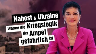 Nahost amp Ukraine  Warum die Kriegslogik der Ampel gefährlich ist [upl. by Tindall]