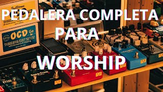 Pedalera completa para Worship  Nivel medio [upl. by Esihcoc]