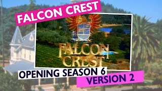 Falcon Crest Opening Theme Season 6 Version 2 [upl. by Ueihtam310]