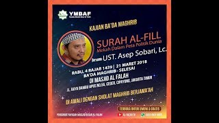 KBM 33 Ust Asep Sobari Lc  quotSURAH ALFIIL  Mekkah Dalam Peta Politik Duniaquot [upl. by Arekat507]