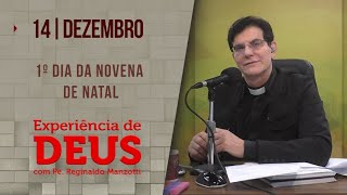 Experiência de Deus  141223  1º DIA DA NOVENA DE NATAL  PadreManzottiOficial [upl. by Atenaz]