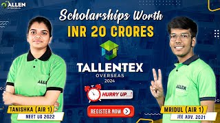 Introducing TALLENTEX Overseas 2024 Registration OPEN Now 🏆 Mega Scholarship Exam  ALLEN Overseas [upl. by Nahtanha]