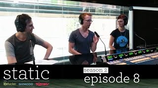 Static with Lifehacker Kotaku and Gizmodo Season 2 Episode 8 [upl. by Kcajyllib]