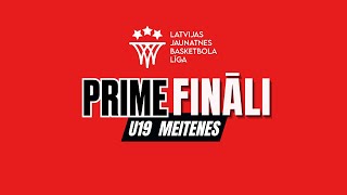 PRIME LJBL FINĀLS U19 vecuma grupa meitenēm RBJSS Rīdzene  Daugavpils BJSS [upl. by Mccoy]