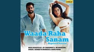 Waada Raha Sanam Recreated Version [upl. by Benetta]