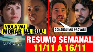 MANIA DE VOCÊ  Resumo SEMANAL COMPLETO 11 a 16 NOVEMBRO PRINCIPAIS DESTAQUES DA PRÓXIMA SEMANA [upl. by Quenby41]