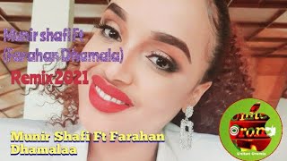 Munir Shafi Ft Farahan DhamalaaRemixnew Ethiopian oromo music 2021united oromia new oromo music [upl. by Eadwina]