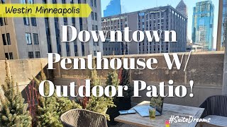 Minneapolis Presidential Penthouse at the Westin W Rooftop Patio [upl. by Aisatana76]