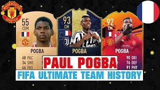 PAUL POGBA  FIFA ULTIMATE TEAM HISTORY 😱🔥 FIFA 12  FIFA 19 [upl. by Trumann]