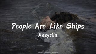 Люди як кораблі People are like ships  ANTYTILA  Lyrics  English Sub [upl. by Desma]