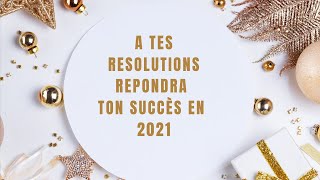 A TES RESOLUTION REPONDRA TON SUCCES EN 2021 Puissante Vie Chretienne [upl. by Palua]