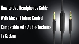 How to Use Headphones Cable Compatible with AudioTechnica by Geekria [upl. by Any]