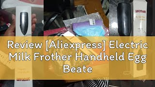 Review Aliexpress Electric Milk Frother Handheld Egg Beater Foamer Coffee Maker Electric Blender [upl. by Neggem]