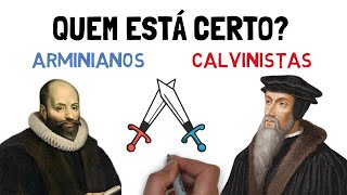 Calvinismo vs Arminianismo  Quem está certo [upl. by Rolyab898]