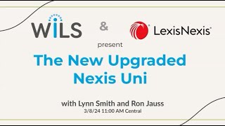 WiLS and Lexis Nexis present Nexis Uni for Academics [upl. by Ediva]