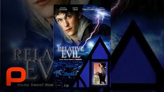 Relative Evil  Full Movie [upl. by Gorrono]