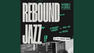 Rebound Jazz Foo Funkers Dub Remix  Edit [upl. by Eilrak]