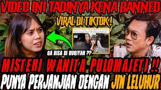 VIRAL MISTERI WANITA PULOMAJETI ‼ TADINYA VIDEO INI KENA BANNED‼ [upl. by Whipple165]