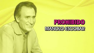 Manolo Escobar  Prohibido Karaoke [upl. by Eahsat41]