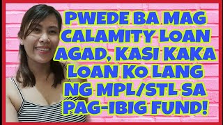 ‼️Pwede ba MAG CALAMITY LOAN agad Kasi Kaka LOAN ko lang MPLSTL sa PAGIBIG FUND‼️lizielestoy [upl. by Hsiekal]