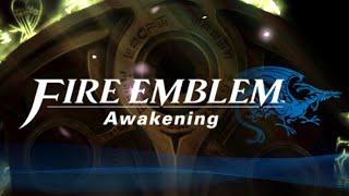 【Fire Emblem Awakening  LunaticClassic with Mods】WelpTime for the Apotheosis [upl. by Ive]