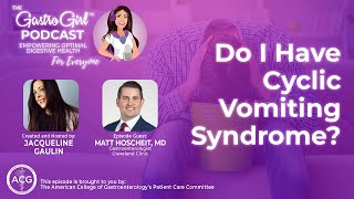 Do I Have Cyclic Vomiting Syndrome [upl. by Zennie]