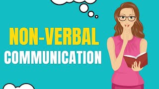 What is NonVerbal Communication  Meaning and Types [upl. by Deerdre843]