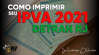 IMPRIMIR IPVA 2021 DETRAN RJ [upl. by Ennayt]