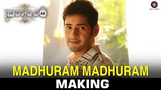 Madhuram Madhuram  Song Making  Mahesh Babu  Samantha  Kajal Aggarwal [upl. by Lorelei]