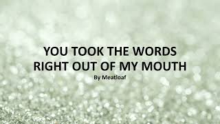 You Took The Words Right Out of My Mouth by Meatloaf  easy acoustic chords and lyrics [upl. by Llain]