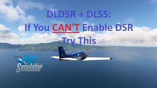 MSFS Holy Grail  If You CANT Enable DSR in NVIDIA Control Panel  DLDSR  DLSS  MSFS2020 [upl. by Collar510]