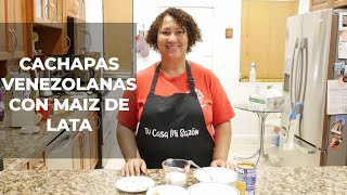 Cachapas Venezolanas con Maiz de Lata Receta Facil y Rapida [upl. by Atterys]