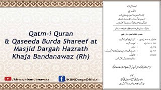 Qatmi Quran amp Qaseeda Burda Shareef  Masjid Dargah Hazrath Khaja Bandanawaz Rh 09112024 [upl. by Andy]