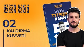 55 Günde TYT Fizik Kampı  35 Gün  Kaldırma Kuvveti  2  2025 [upl. by Erena]