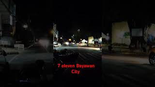 7 eleven Bayawan City [upl. by Irrahs]